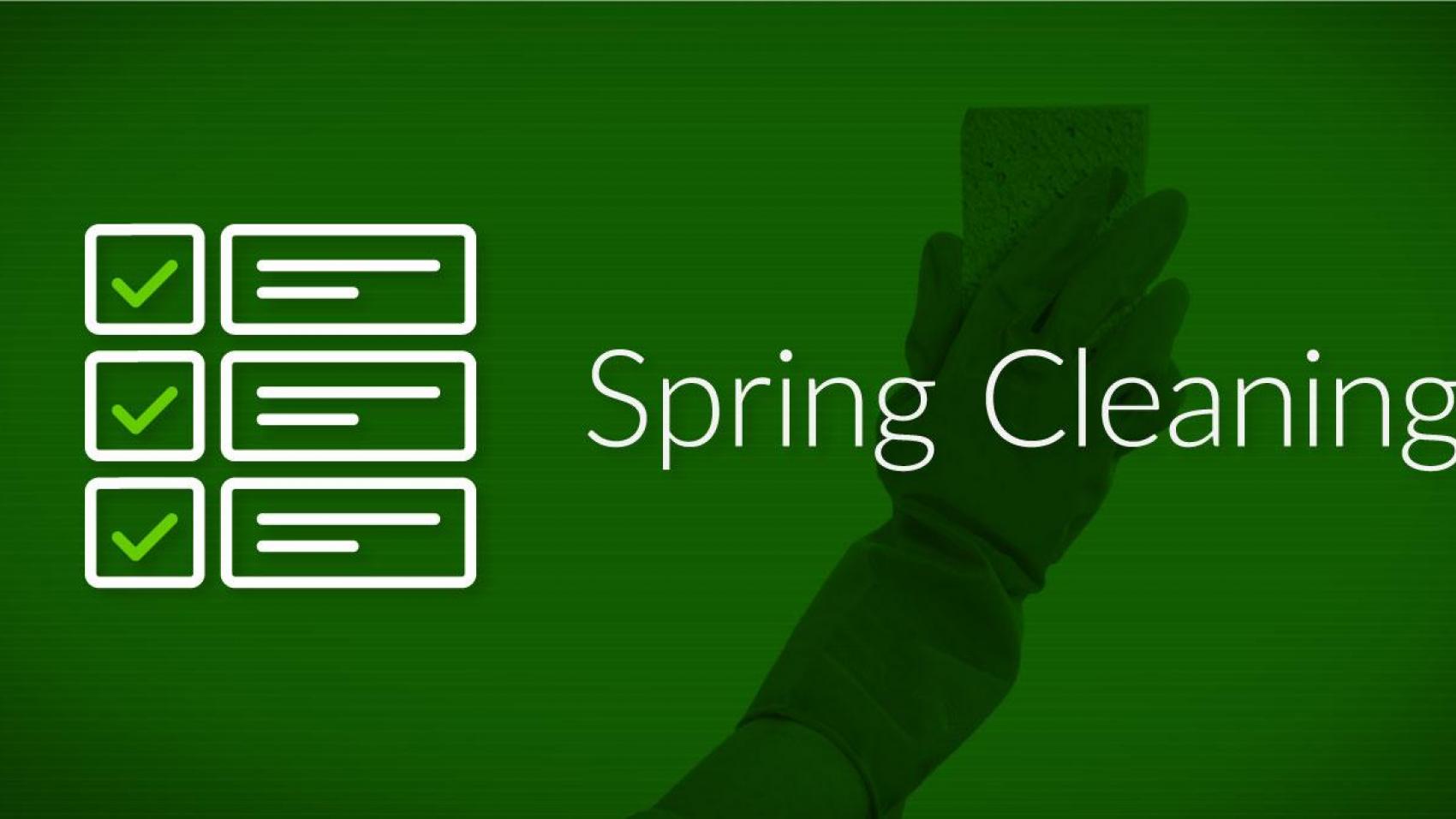 spring cleaning process improvements