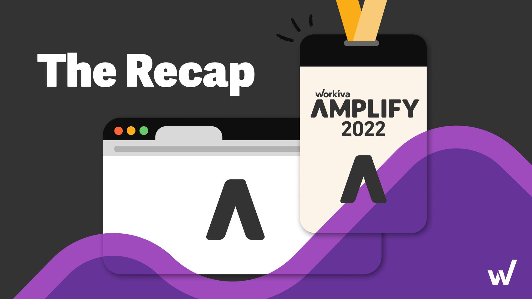 Workiva Amplify 2022: The Recap