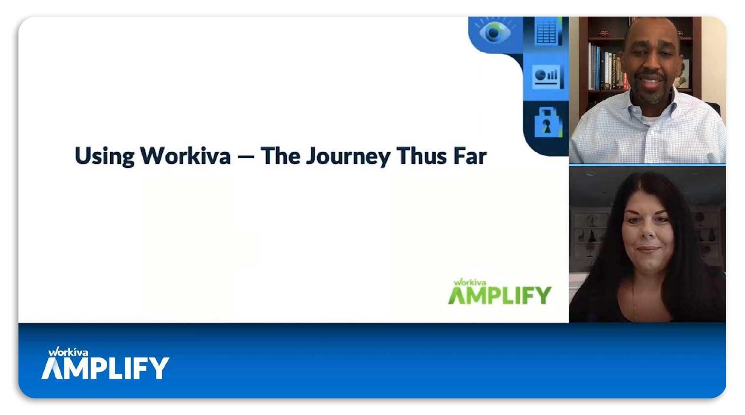 Event presentation slide titled "Using Workiva - The Journey Thus Far"